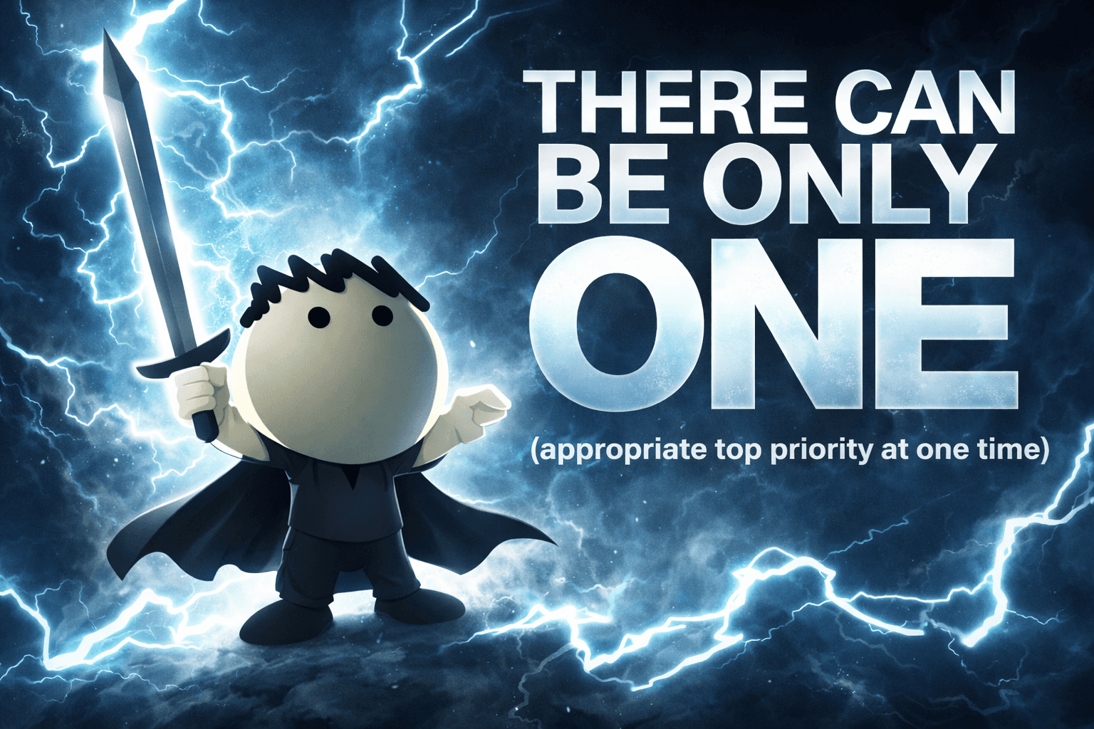 A cartoon character with a sword and cape stands on the left, with light blue jagged lines around them, beside large black text that reads “THERE CAN BE ONLY ONE” and a gray subtitle.